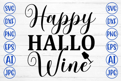 Happy Hallo Wine SVG Cut File SVG Syaman 