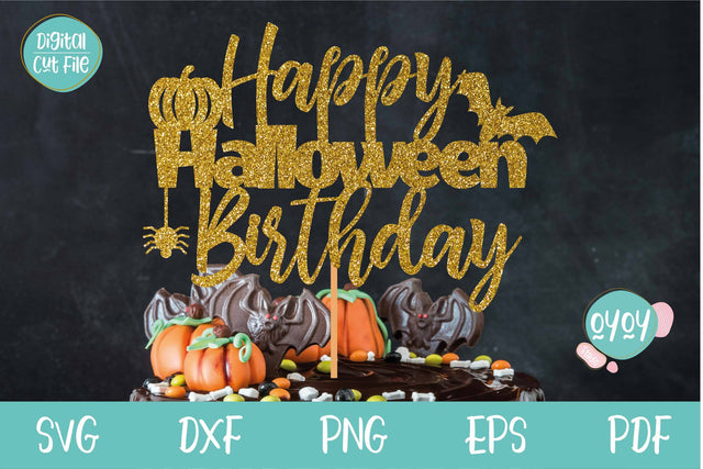 Happy Halloween Birthday Cake Topper SVG SVG OyoyStudioDigitals 