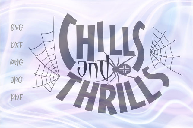 Happy Halloween Chills and Thrills SVG, PNG, DXF, PDF, JPG SVG Digitals by Hanna 