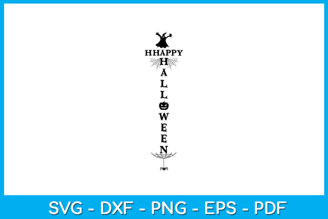 Happy Halloween Porch Signs SVG PNG PDF Cut File SVG Creativedesigntee 
