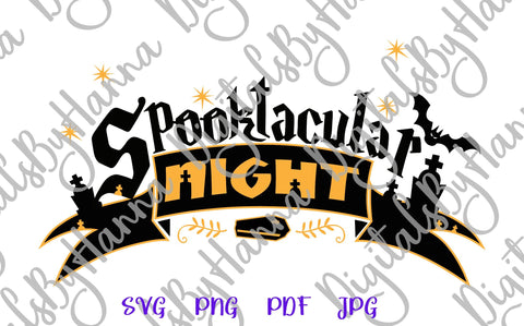 Happy Halloween Spooktacular Night Print & Cut SVG Digitals by Hanna 