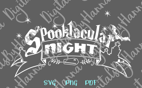Happy Halloween Spooktacular Night Print & Cut SVG Digitals by Hanna 