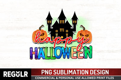 Happy halloween Sublimation PNG, Sublimation Halloween Design Sublimation Regulrcrative 
