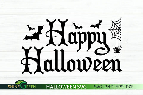 Happy Halloween SVG Cut File for Sign, Doormats SVG Shine Green Art 