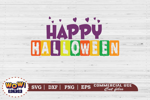 Happy Halloween svg, horror svg, Halloween cutting file, 31st october svg, Halloween svg, Halloween cricut files, halloween, SVG DXF SVG Wowsvgstudio 