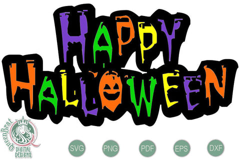 Happy Halloween SVG SVG QueenBrat Digital Designs 
