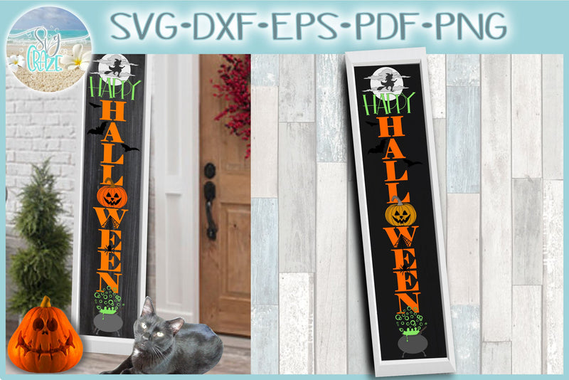 Happy Halloween Tall Vertical Front Porch Sign Quote SVG - So Fontsy