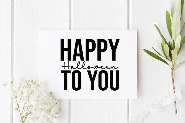 Happy Halloween to you SVG SVGista 