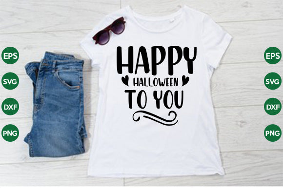 Happy Halloween to you SVG thesvgfactory 