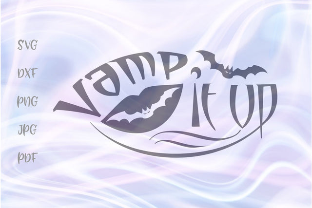 Happy Halloween Vamp it Up SVG, PNG, DXF, PDF, JPG SVG Digitals by Hanna 