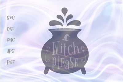 Happy Halloween Witch Please SVG, PNG, DXF, PDF, JPG SVG Digitals by Hanna 