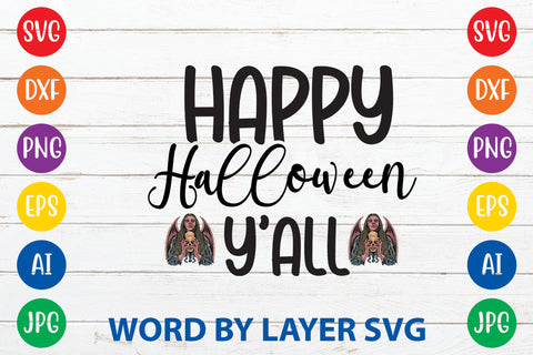 Happy Halloween Y'all, Halloween SVG Design SVG Rafiqul20606 