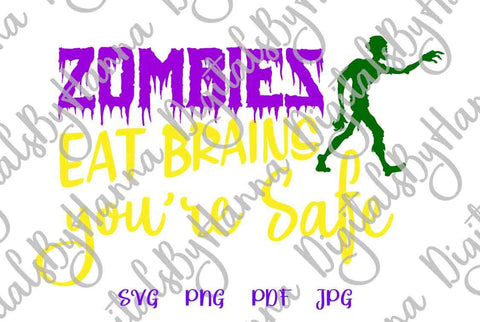 Happy Halloween Zombies eat Brains You are Safe Print & Cut SVG Digitals by Hanna 