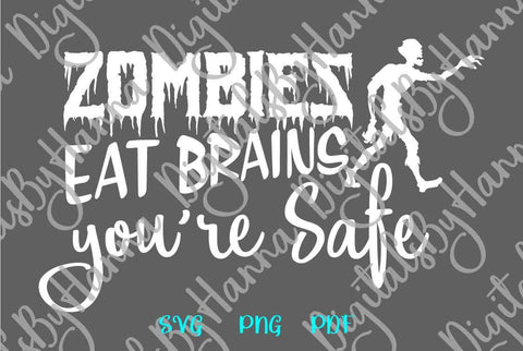 Happy Halloween Zombies eat Brains You are Safe Print & Cut SVG Digitals by Hanna 
