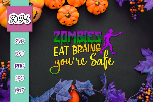 Happy Halloween Zombies eat Brains You are Safe Print & Cut SVG Digitals by Hanna 