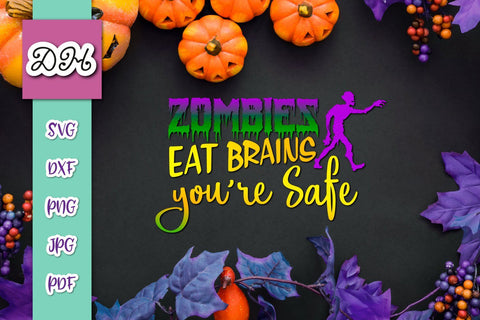 Happy Halloween Zombies eat Brains You are Safe Print & Cut SVG Digitals by Hanna 
