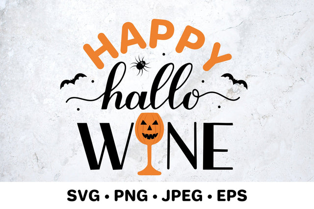 Happy Hallowine. Funny Halloween pun quote SVG cut file SVG LaBelezoka 