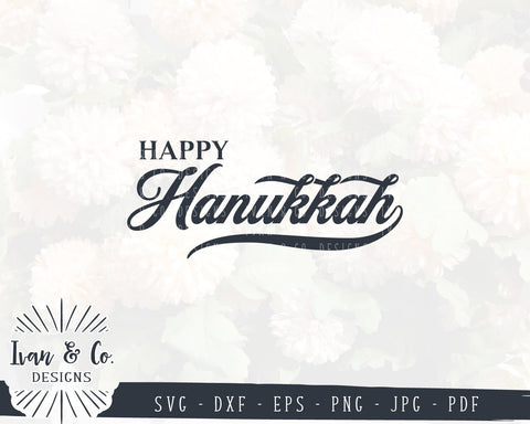 Happy Hanukkah SVG Files | Winter | Holidays | Farmhouse SVG (883673021) SVG Ivan & Co. Designs 