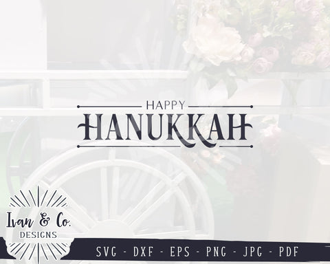 Happy Hanukkah SVG Files | Winter Svg | Holidays Svg | Farmhouse Sign Svg | Commercial Use | Cricut | Silhouette | Digital Cut Files | JPG DXF PNG (1326452151) SVG Ivan & Co. Designs 