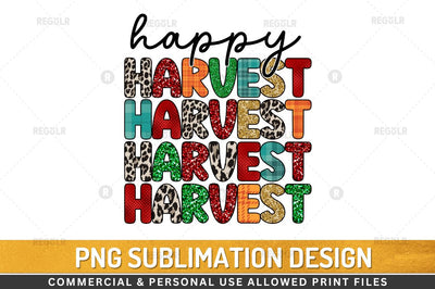 Happy harvest Sublimation Design Sublimation Regulrcrative 
