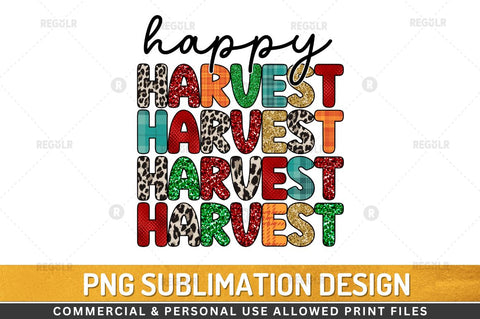 Happy harvest Sublimation Design Sublimation Regulrcrative 