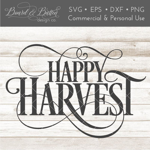 Happy Harvest SVG File SVG Board & Batten Design Co 