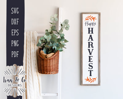 Happy Harvest SVG Files | Porch Sign Svg | Vertical Sign Svg | Thanksgiving Svg | Fall Sign Svg | Commercial Use | Digital Cut Files (1251801386) SVG Ivan & Co. Designs 