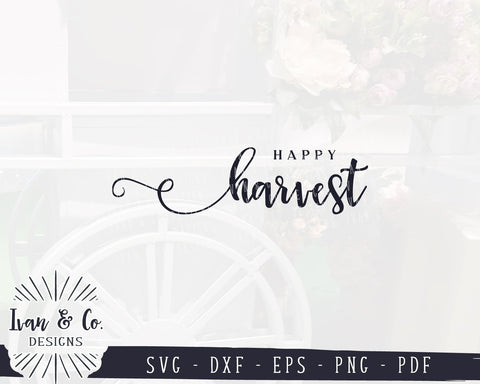 Happy Harvest SVG Files | Thanksgiving SVG | Fall SVG | Autumn SVG | Commercial Use | Cricut | Silhouette | Cut Files (1047870959) SVG Ivan & Co. Designs 
