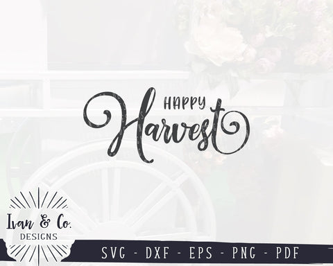 Happy Harvest SVG Files | Thanksgiving SVG | Fall SVG | Harvest SVG | Commercial Use | Cricut | Silhouette | Cut Files (1039126840) SVG Ivan & Co. Designs 