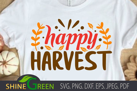 Happy Harvest SVG, PNG, DXF SVG Shine Green Art 