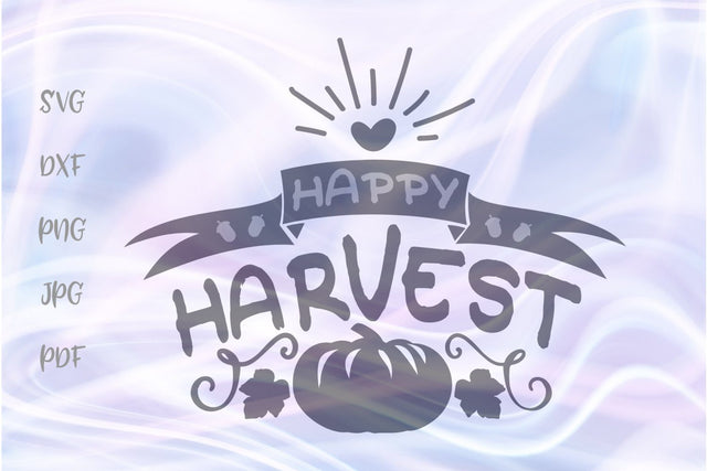 Happy Harvest Thanksgiving Sign SVG, PNG, DXF, PDF, JPG SVG Digitals by Hanna 