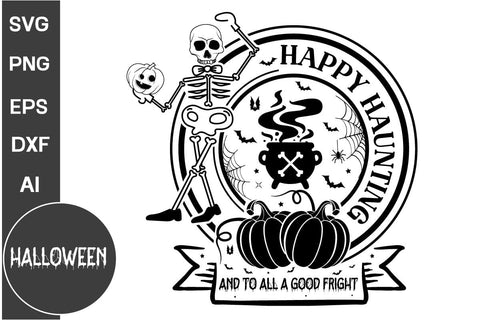 Happy Haunting And To All A Good Fright Round Signs Svg Cut File, Farmhouse Halloween SVG design, Halloween SVG design SVG DesignPlante 503 