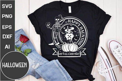 Happy Haunting And To All A Good Fright Round Signs Svg Cut File, Farmhouse Halloween SVG design, Halloween SVG design SVG DesignPlante 503 