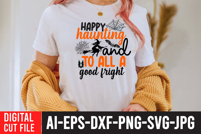 Happy Haunting And To All A Good Fright SVG Design SVG BlackCatsMedia 