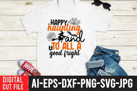 Happy Haunting And To All A Good Fright SVG Design SVG BlackCatsMedia 