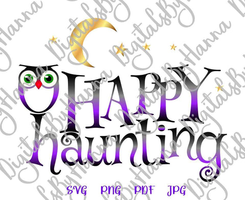 Happy Haunting Halloween Owl Print and Cut SVG Digitals by Hanna 