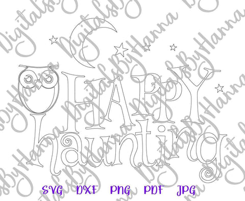 Happy Haunting Halloween Owl Print and Cut SVG Digitals by Hanna 