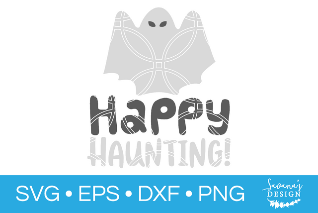 Happy Haunting SVG SavanasDesign 