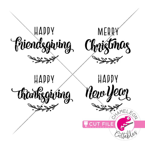 Happy Holiday Bundle Friendsgiving Thanksgiving Christmas New Year svg png dxf SVG Chameleon Cuttables 