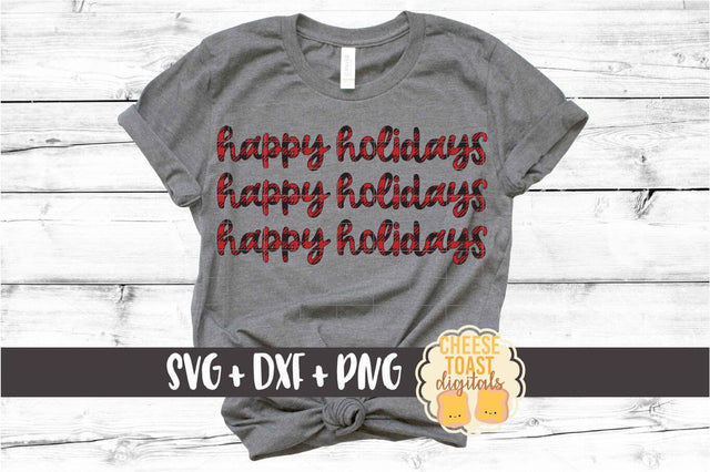 Happy Holidays - Buffalo Plaid Christmas SVG PNG DXF Cut Files SVG Cheese Toast Digitals 