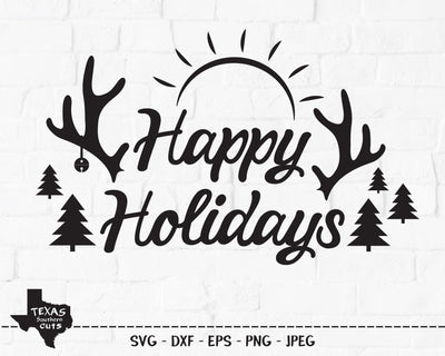Happy Holidays | Christmas SVG SVG Texas Southern Cuts 