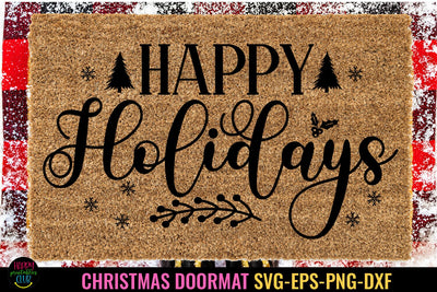 Happy Holidays I Christmas Doormat SVG I Door Mat SVG- PNG SVG Happy Printables Club 