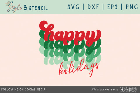 Happy Holidays Retro Christmas SVG SVG Style and Stencil 