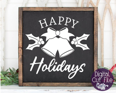 Happy Holidays Sign Svg - Christmas Cut File SVG Crafty Mama Studios 