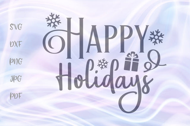 Happy Holidays Sign SVG, PNG, DXF, PDF, JPG SVG Digitals by Hanna 
