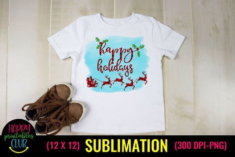Happy Holidays Sublimation - Christmas Sublimation Design Sublimation Happy Printables Club 