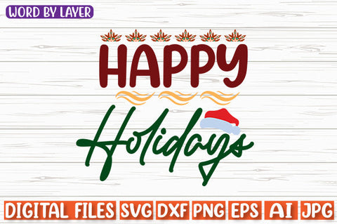 Happy Holidays SVG cut file SVG Blessedprint 