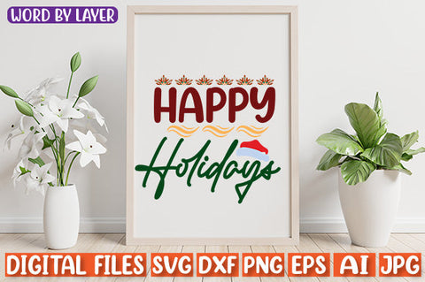 Happy Holidays SVG cut file SVG Blessedprint 