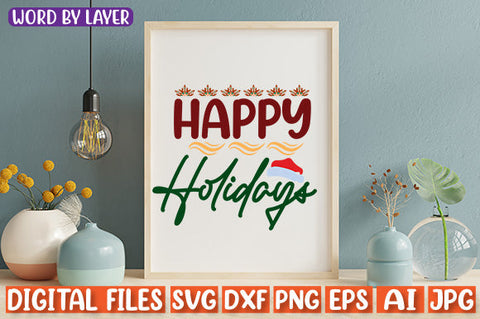 Happy Holidays SVG cut file SVG Blessedprint 