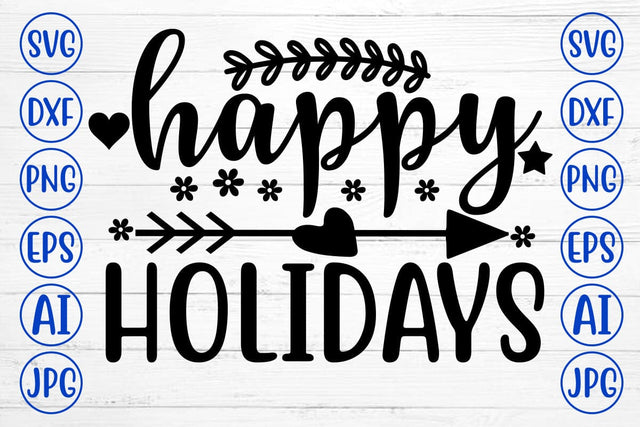 HAPPY HOLIDAYS SVG Cut File SVG Syaman 